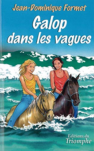 Beispielbild fr Galop dans les vagues, tome 3 zum Verkauf von Librairie Th  la page