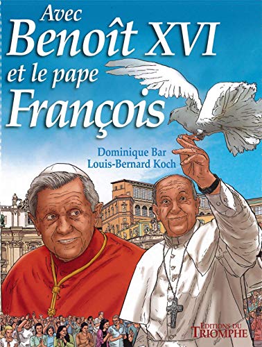 Beispielbild fr Avec Benot XVI et le pape Franois zum Verkauf von medimops