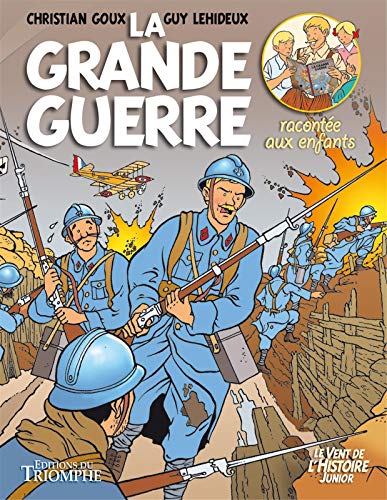 Beispielbild fr La Grande Guerre : Raconte Aux Enfants zum Verkauf von RECYCLIVRE