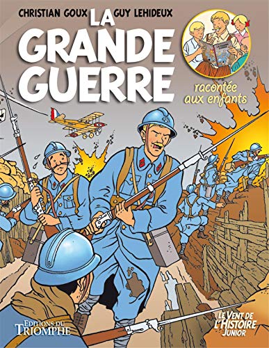 Stock image for La Grande Guerre : Raconte Aux Enfants for sale by RECYCLIVRE