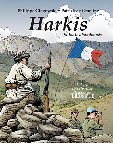 Imagen de archivo de Harkis : Fidlit et abandon a la venta por Revaluation Books