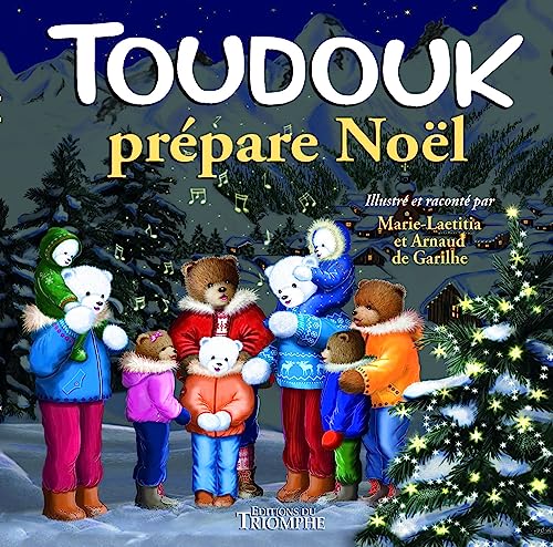 Stock image for Toudouk prpare Nol [Reli] de Garilhe, Arnaud et de Garilhe, Marie-Latitia for sale by BIBLIO-NET