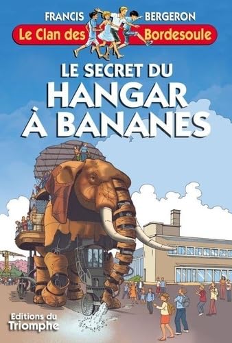 9782843786327: Le Secret du hangar  bananes