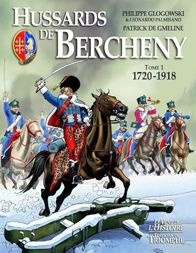Beispielbild fr Hussards de Bercheny (1720-1918) - BD zum Verkauf von medimops