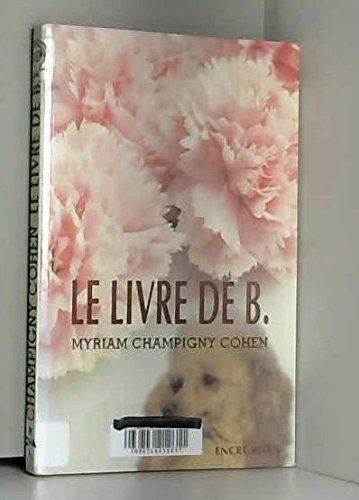 Stock image for Le Livre de B. for sale by Ammareal