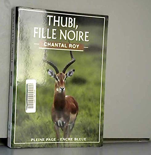 Beispielbild fr Thubi, fille noire zum Verkauf von Ammareal