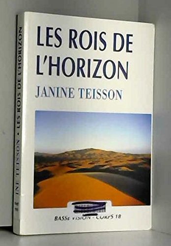 Beispielbild fr Les rois de l'horizon zum Verkauf von Ammareal