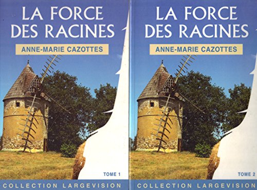Stock image for La Force des Racines Tome 1 + Tome 2 for sale by Ammareal