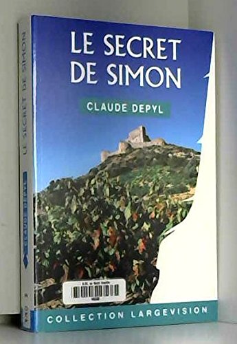 Beispielbild fr Le secret de Simon - Claude Depyl zum Verkauf von Book Hmisphres