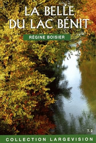 Stock image for La Belle du lac Bnit : Tome 2 for sale by Ammareal