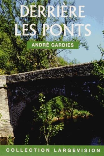 Stock image for Derrire les ponts for sale by Ammareal