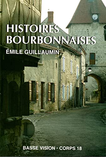 Stock image for Histoires bourbonnaises - Emile Guillaumin for sale by Book Hmisphres
