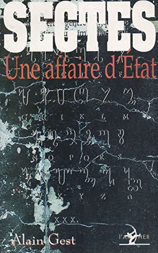 Beispielbild fr Les Sectes : Une Affaire D'etat zum Verkauf von RECYCLIVRE