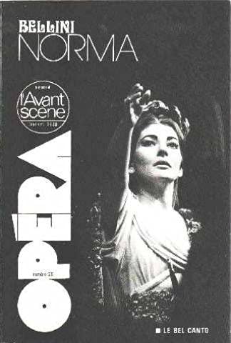 Beispielbild fr Norma (Bellini) - L'Avant Scne Opra No 29 - pub. 9/1980 zum Verkauf von Klassique