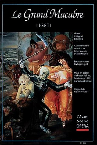 Stock image for Le Grand Macabre (Ligeti) - L'Avant Scne Opra No 180 - pub. 11/1997 for sale by Klassique