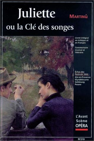 Beispielbild fr Juliette ou la cl des songes (Martin&#367; ) - L'Avant Scne Opra No 210 - pub. 9/2002 zum Verkauf von Klassique