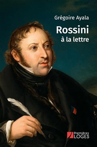 9782843854385: Rossini  la lettre: A la lettre