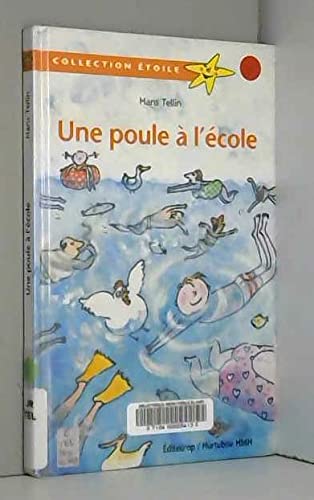Stock image for Une poule  l'cole for sale by Better World Books
