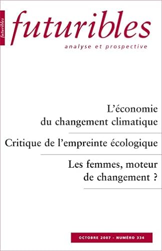 Stock image for Futuribles, analyse et prospective N334: L'Economie du Changement Climatique for sale by Mli-Mlo et les Editions LCDA