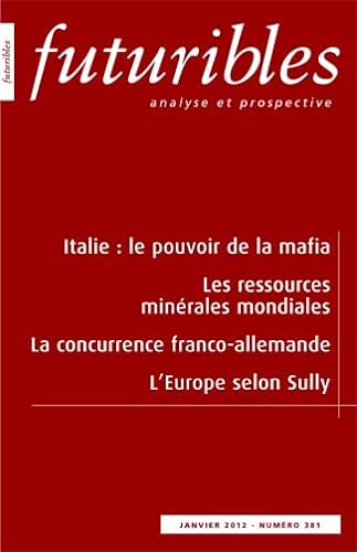 9782843873942: Futuribles 381, janvier 2012. Italie : le pouvoir de la mafia: Les ressources minrales mondiales