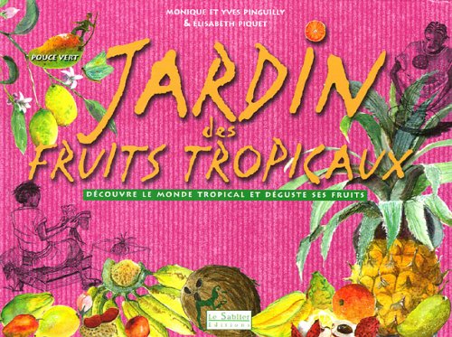 9782843900358: JARDIN DES FRUITS TROPICAUX + BARHAME (+CD)