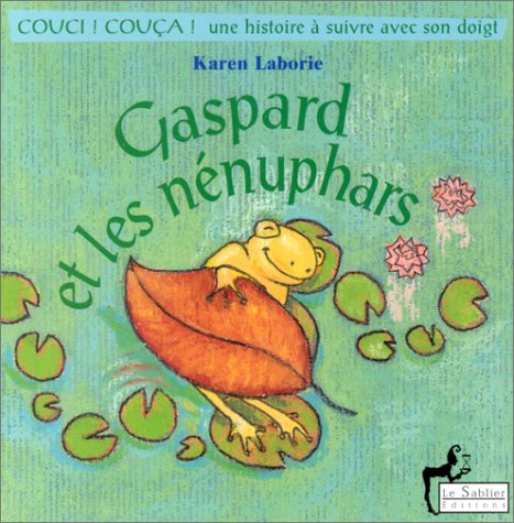 Beispielbild fr Gaspard et les Nnuphars zum Verkauf von Ammareal