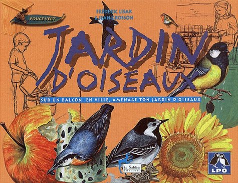 Beispielbild fr Jardin d'oiseaux zum Verkauf von Ammareal