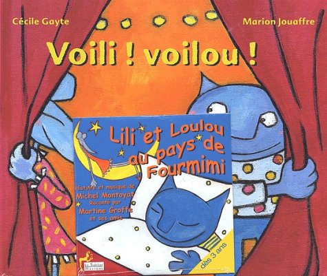 9782843901072: Voili, voilou ! Lili ! Loulou ! Avec CD audio