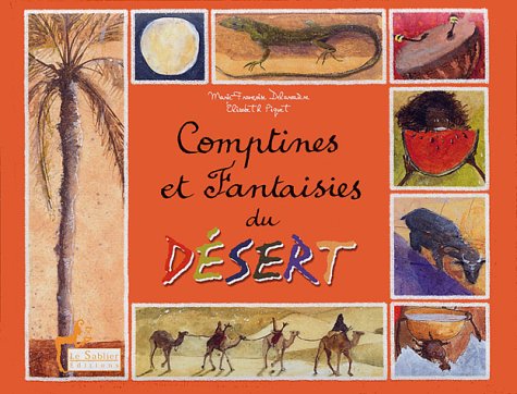 Stock image for Comptines et Fantaisies du dsert for sale by Ammareal