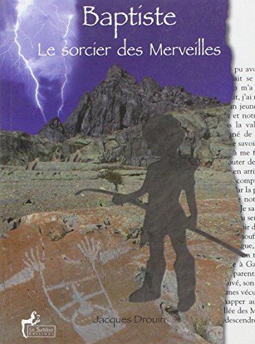 Stock image for Baptiste, le Sorcier des Merveilles for sale by Ammareal