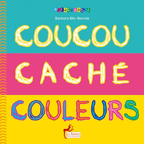 Beispielbild fr coucou cach couleurs zum Verkauf von Chapitre.com : livres et presse ancienne