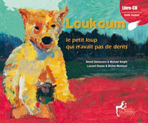Stock image for Loukoum, le petit loup qui n'avait pas de dents (1CD audio) for sale by Ammareal