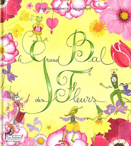 Stock image for Le grand bal des fleurs for sale by Le Monde de Kamlia