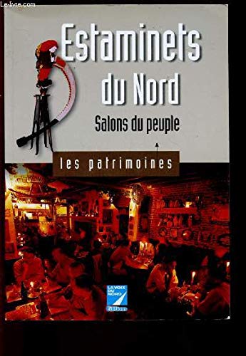 Stock image for Estaminets du Nord: Salons du peuple for sale by Ammareal