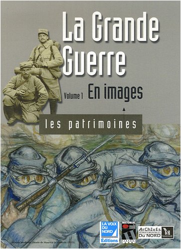 9782843931178: "la Grande Guerre t.1 ; les images"