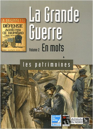 Stock image for La Grande Guerre: Volume 2, En mots for sale by Ammareal