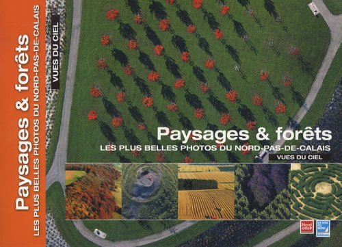 9782843931246: Paysages & forts : Les plus belles photos du Nord-Pas-de-Calais