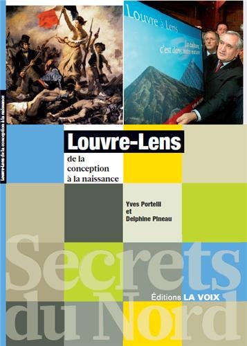 Stock image for Le Louvre-Lens de la conception  la naissance for sale by Ammareal
