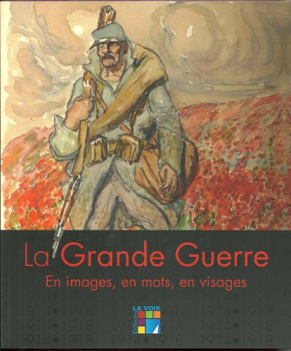 Stock image for La Grande Guerre for sale by RECYCLIVRE