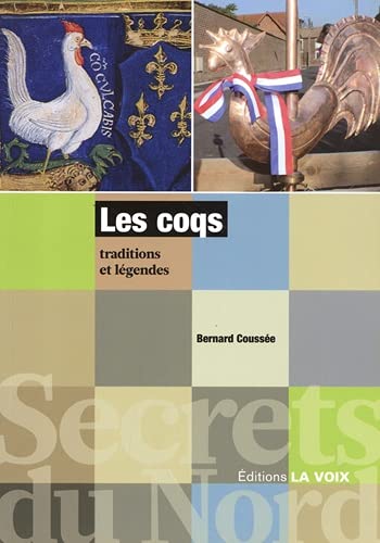 9782843931864: Les coqs : Traditions et lgendes