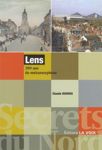 Stock image for Lens, 200 Ans De Mtamorphose for sale by RECYCLIVRE