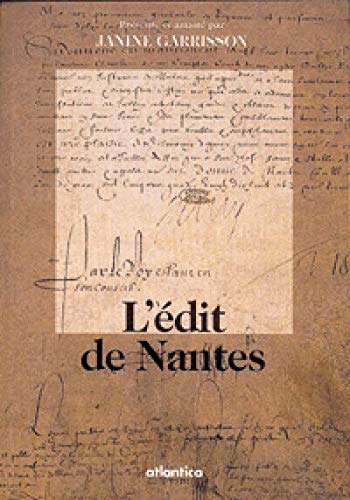 Beispielbild fr L'dit de Nantes. Texte original en ancien franais Garrisson, J. zum Verkauf von Librairie Parrsia