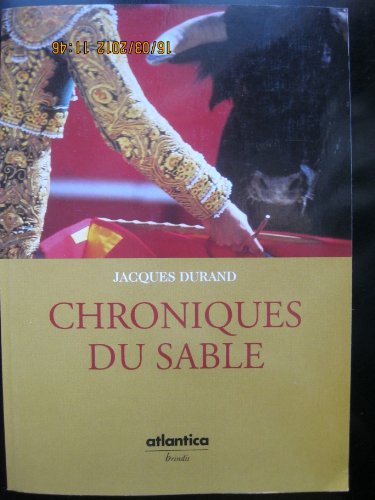 Beispielbild fr Chronique de sable zum Verkauf von medimops