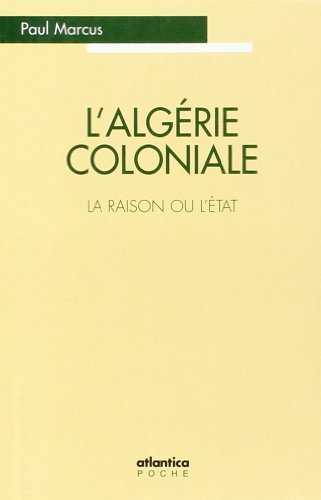 L'AlgÃ©rie coloniale (9782843943713) by Unknown Author