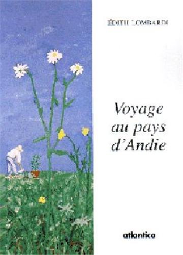 9782843945991: Voyage au pays d'Andie