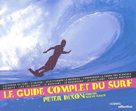 Stock image for Le guide complet du surf for sale by Ammareal