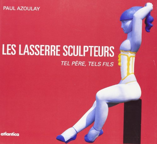 Les Lasserre (9782843946196) by Unknown Author