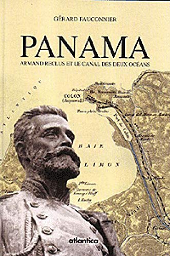 9782843946684: Panama: Armand Reclus et le canal des deux ocans