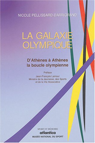 Beispielbild fr La galaxie olympique zum Verkauf von A TOUT LIVRE