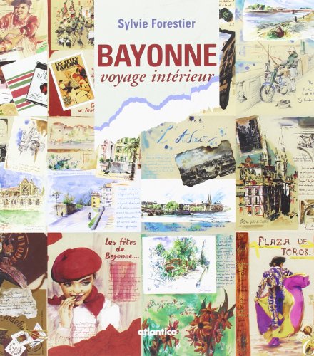 Beispielbild fr Bayonne: Voyage Interieur zum Verkauf von Ammareal